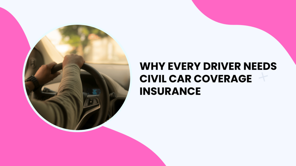 Civil Car Coverage-insurance